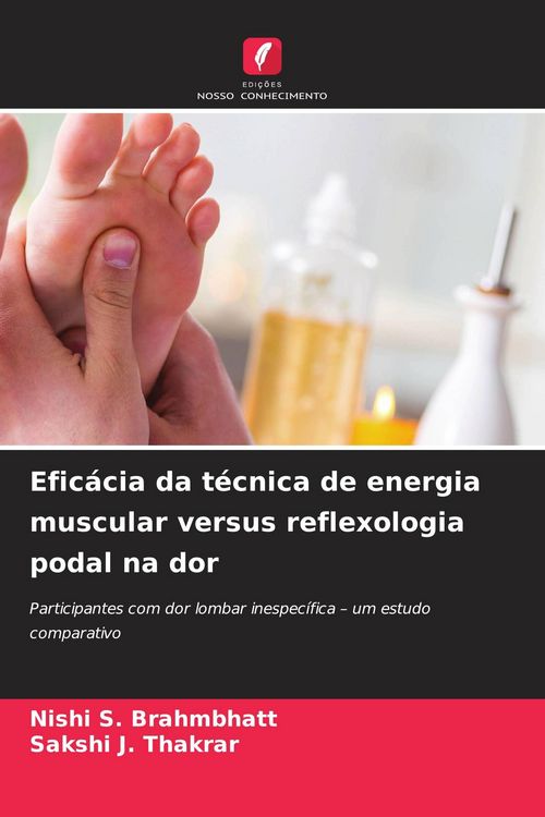Produktbild: Efic&aacute;cia da t&eacute;cnica de energia muscular versus reflexologia podal na dor
