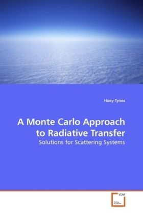Produktbild: Tynes, H: A Monte Carlo Approach to Radiative Transfer