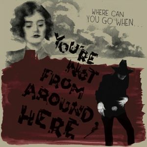 Produktbild: Youre not from Around Here