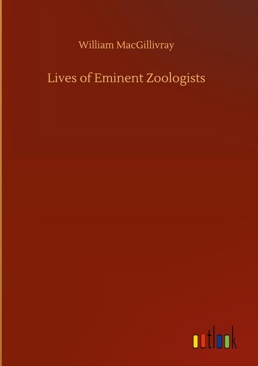 Produktbild: Lives of Eminent Zoologists