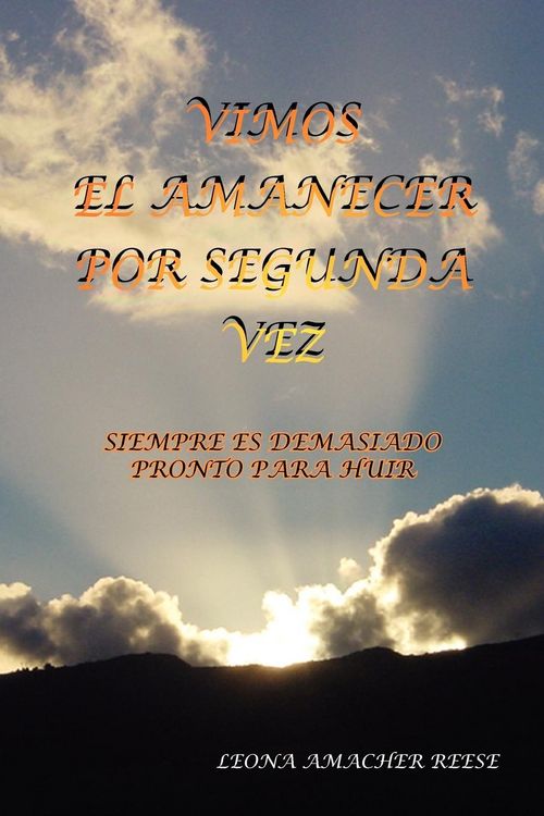 Produktbild: Vimos El Amanecer Por Segunda Vez