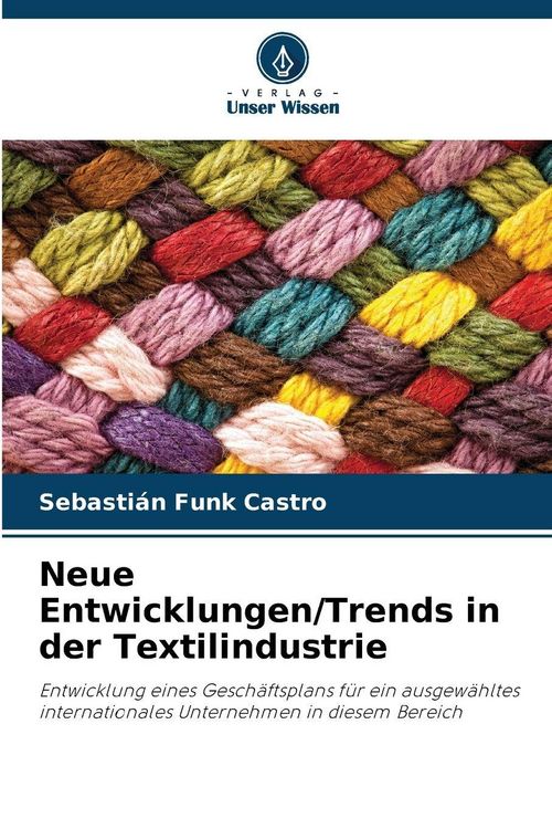 Produktbild: Neue Entwicklungen/Trends in der Textilindustrie