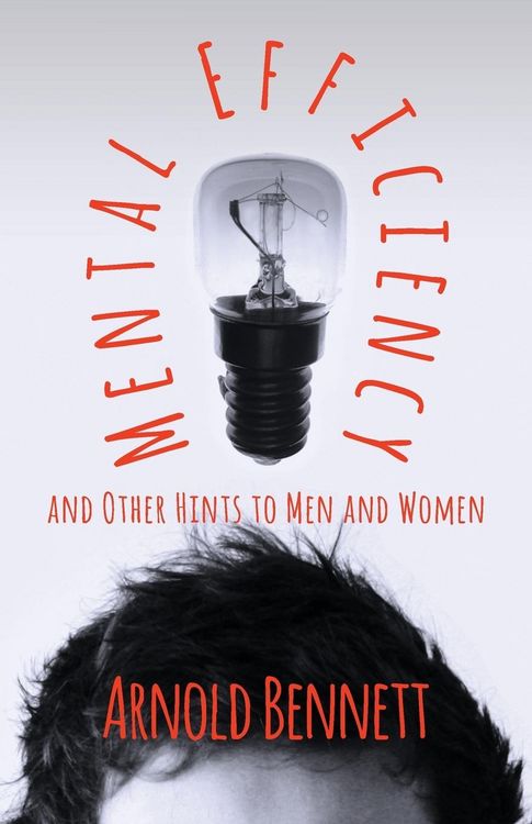 Produktbild: Mental Efficiency And Other Hints To Men And Women