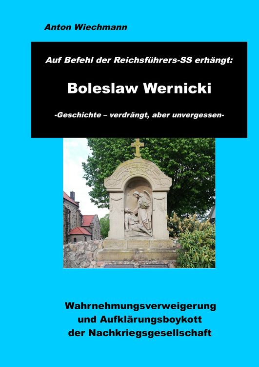Produktbild: Auf Befehl des Reichsf&uuml;hrers-SS erh&auml;ngt: Boleslaw Wernicki -Geschichte - verdr&auml;ngt, aber unvergessen