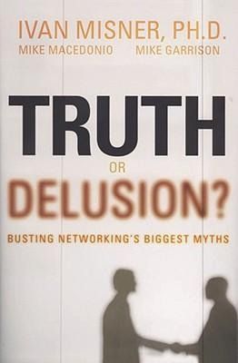 Produktbild: Truth or Delusion?: Busting Networking's Biggest Myths