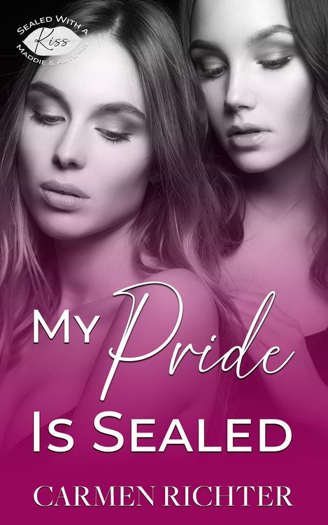 Produktbild: My Pride Is Sealed (Sealed With a Kiss, #8)