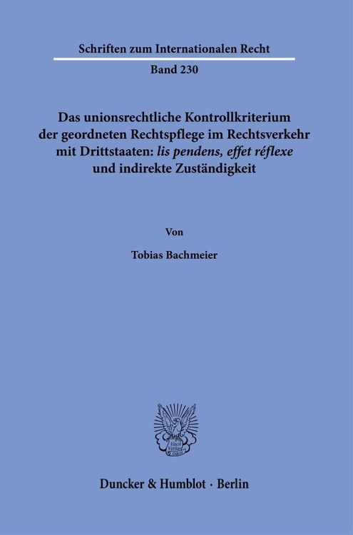 Produktbild: Bachmeier, T: Das unionsrechtliche Kontrollkriterium