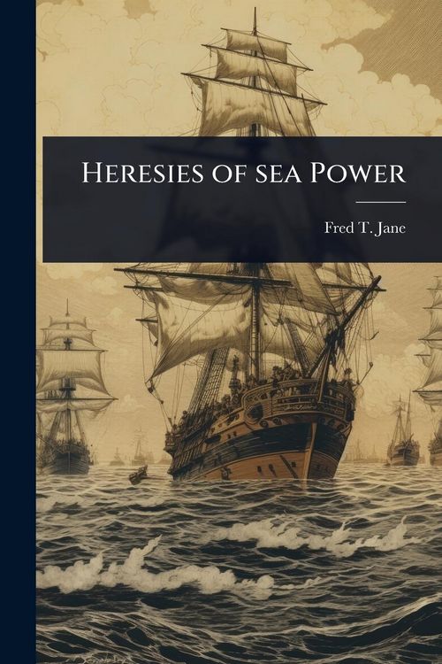 Produktbild: Heresies of sea Power