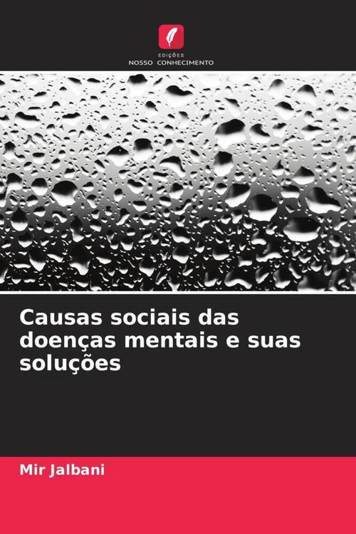 Produktbild: Causas sociais das doen&ccedil;as mentais e suas solu&ccedil;&otilde;es