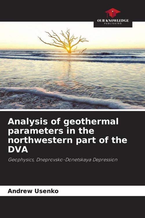 Produktbild: Analysis of geothermal parameters in the northwestern part of the DVA