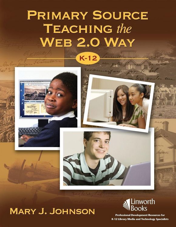 Produktbild: Primary Source Teaching the Web 2.0 Way K-12