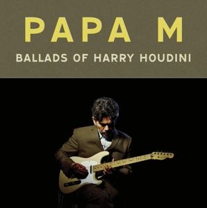 Produktbild: Ballads Of Harry Houdini