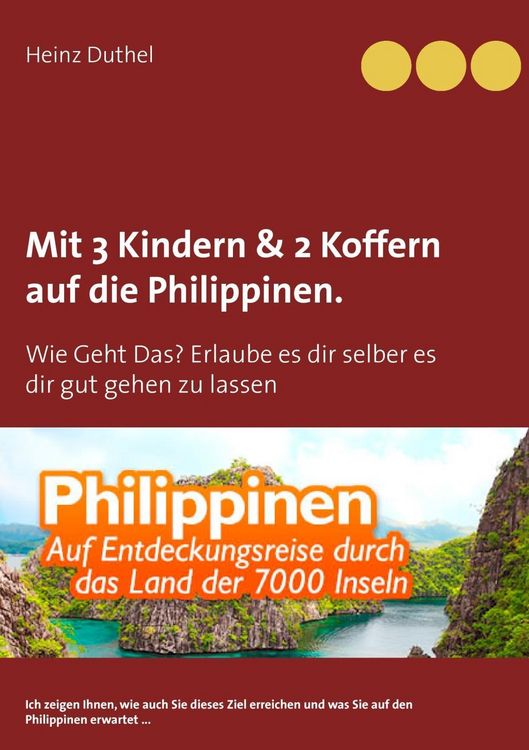 Produktbild: Mit Einfach-Ticket, 3 Kindern & 2 Koffern auf die Philippinen.