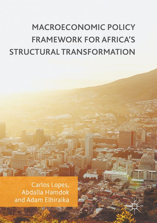Produktbild: Macroeconomic Policy Framework for Africa's Structural Transformation