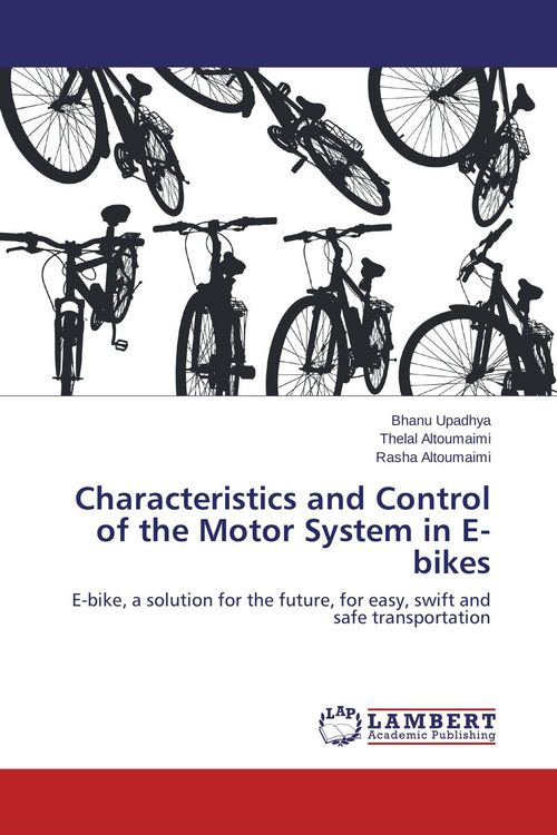 Produktbild: Characteristics and Control of the Motor System in E-bikes