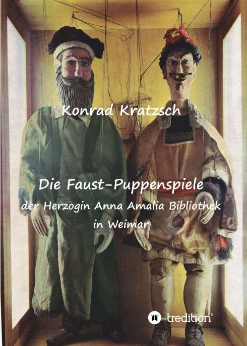Produktbild: Die Faust-Puppenspiele der Herzogin Anna Amalia Bibliothek in Weimar