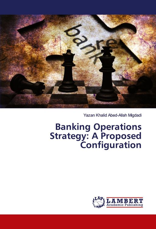 Produktbild: Banking Operations Strategy: A Proposed Configuration