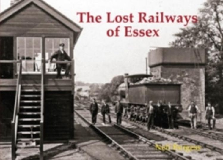 Produktbild: Burgess, N: Lost Railways of Essex