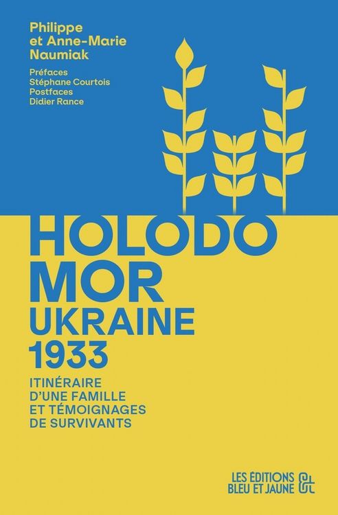 Produktbild: Holodomor: Ukraine 1933; Itineraire D Une Famille et Temoignages de