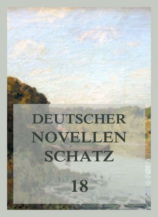 Produktbild: Deutscher Novellenschatz 18