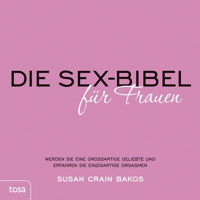 Produktbild: Die Sex-Bibel f&uuml;r Frauen