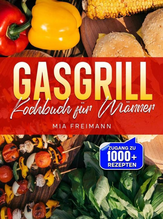 Produktbild: Gasgrill Kochbuch f&uuml;r M&auml;nner