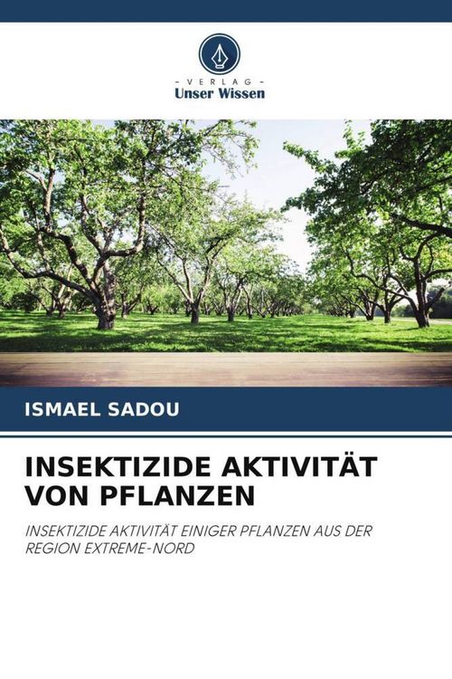 Produktbild: INSEKTIZIDE AKTIVIT&Auml;T VON PFLANZEN