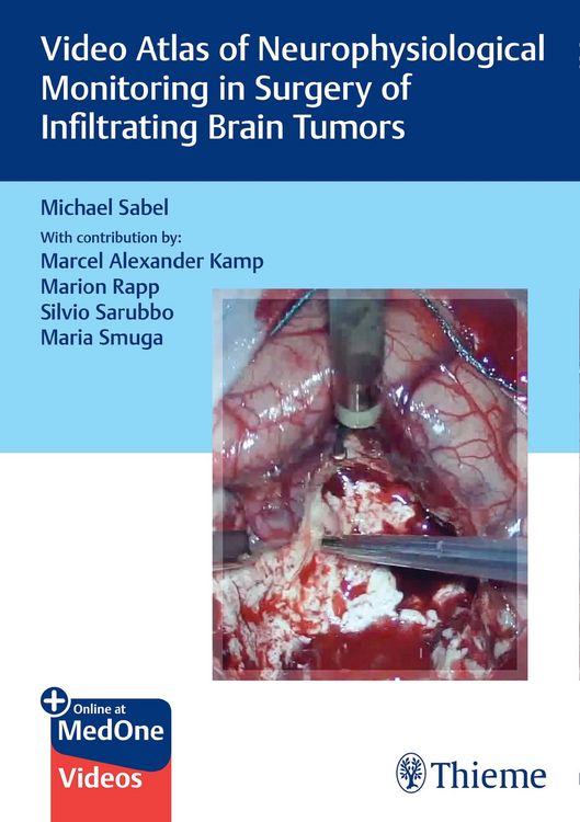 Produktbild: Video Atlas of Neurophysiological Monitoring in Surgery of Infiltrating Brain Tumors