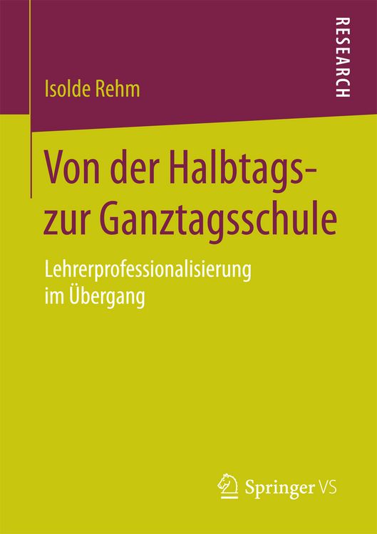 Produktbild: Von der Halbtags- zur Ganztagsschule