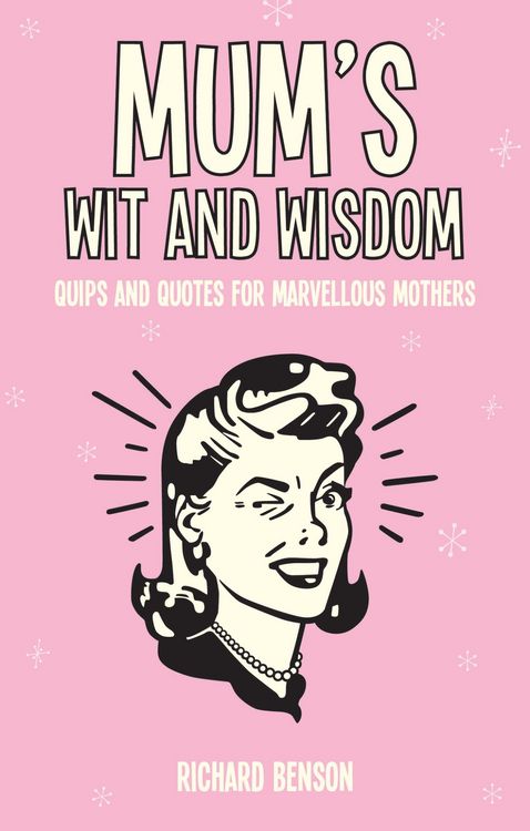 Produktbild: Mum's Wit and Wisdom