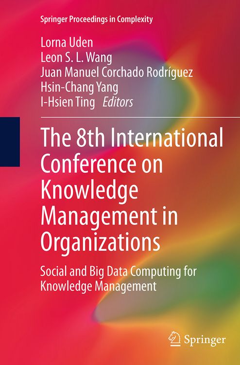 Produktbild: The 8th International Conference on Knowledge Management in Organizations