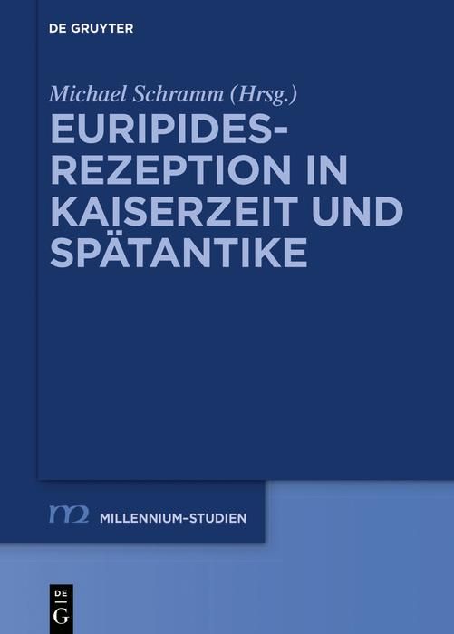 Produktbild: Euripides-Rezeption in Kaiserzeit und Sp&auml;tantike