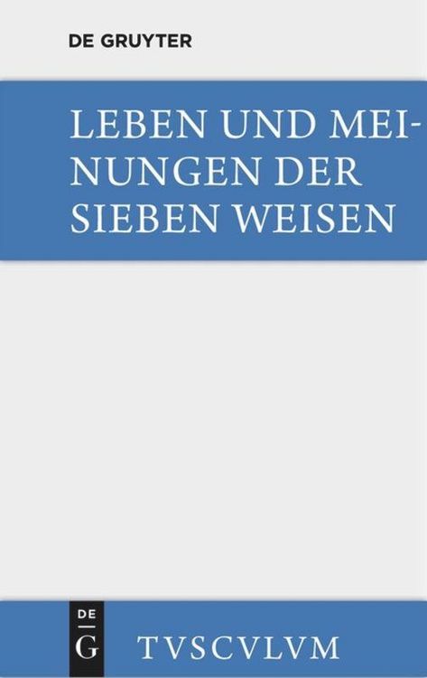 Produktbild: Leben und Meinungen der Sieben Weisen