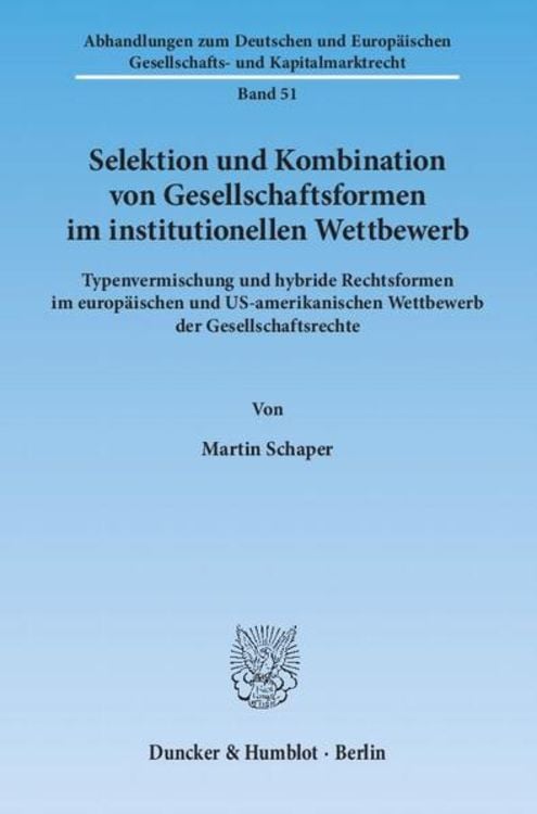Produktbild: Selektion und Kombination von Gesellschaftsformen im institutionellen Wettbewerb.