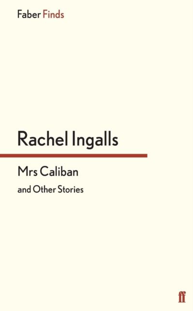 Produktbild: Ingalls, R: Mrs Caliban and other stories