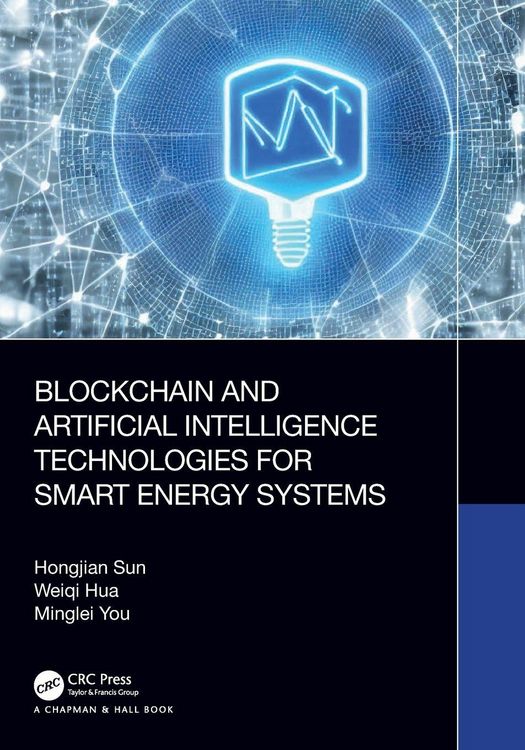 Produktbild: Blockchain and Artificial Intelligence Technologies for Smart Energy Systems