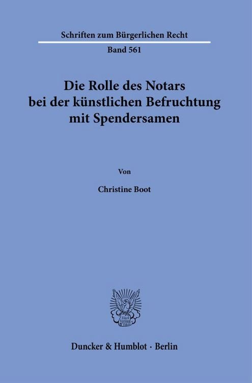 Produktbild: Die Rolle des Notars bei der k&uuml;nstlichen Befruchtung mit Spendersamen.