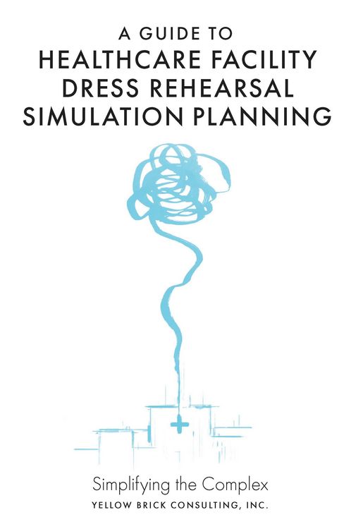 Produktbild: Guide to Healthcare Facility Dress Rehearsal Simulation Planning