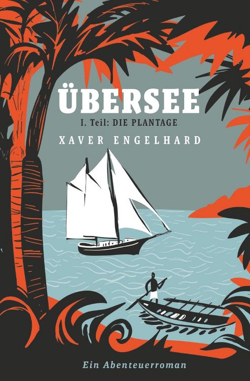 Produktbild: &Uuml;bersee, Buch 1, Die Plantage