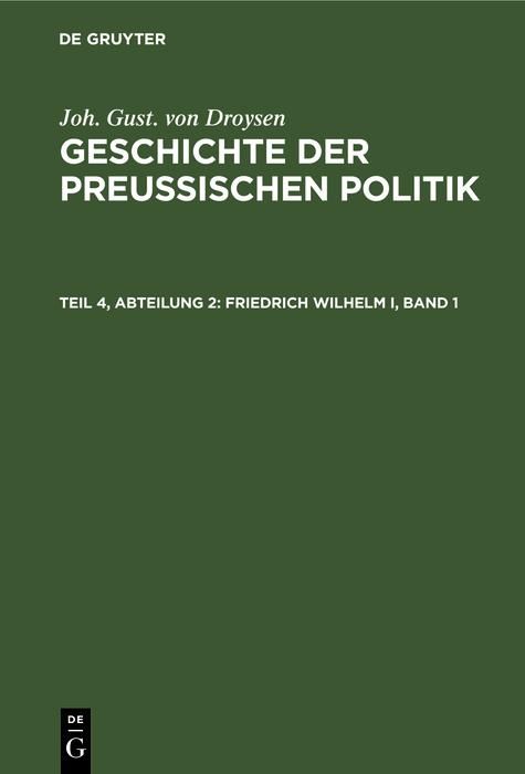 Produktbild: Friedrich Wilhelm I, Band 1