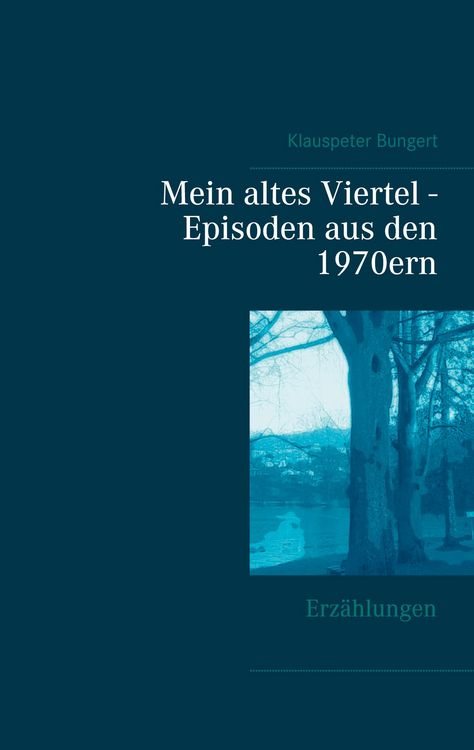 Produktbild: Mein altes Viertel - Episoden aus den 1970ern