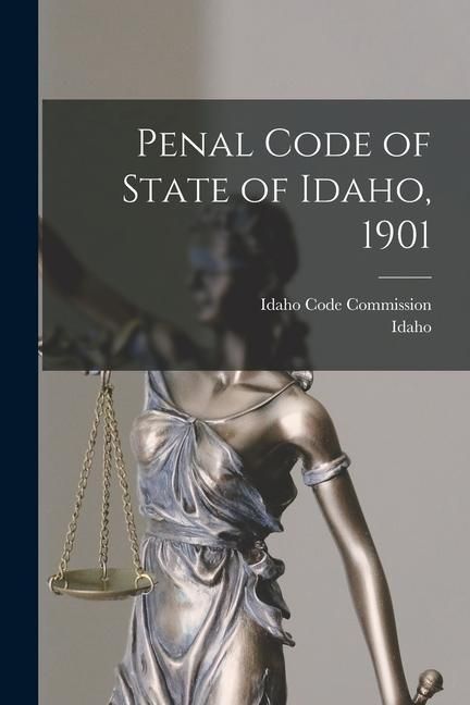 Produktbild: Penal Code of State of Idaho, 1901