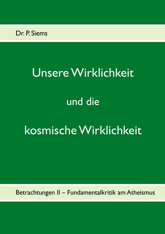 Produktbild: Unsere Wirklichkeit und die kosmische Wirklichkeit