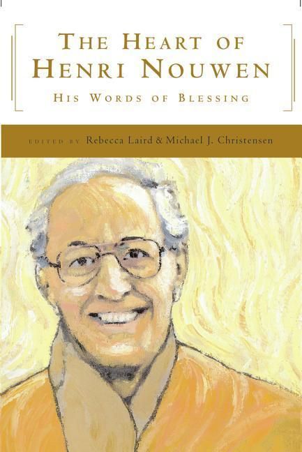 Produktbild: The Heart of Henri Nouwen His Words of Blessing
