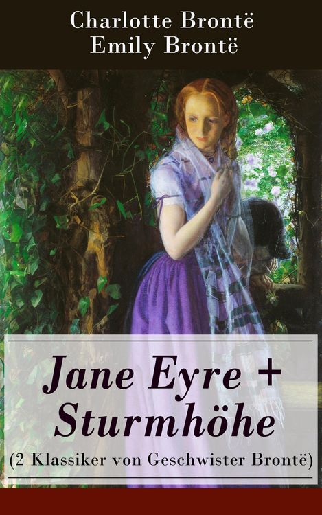 Produktbild: Jane Eyre + Sturmh&ouml;he (2 Klassiker von Geschwister Bront&euml;)