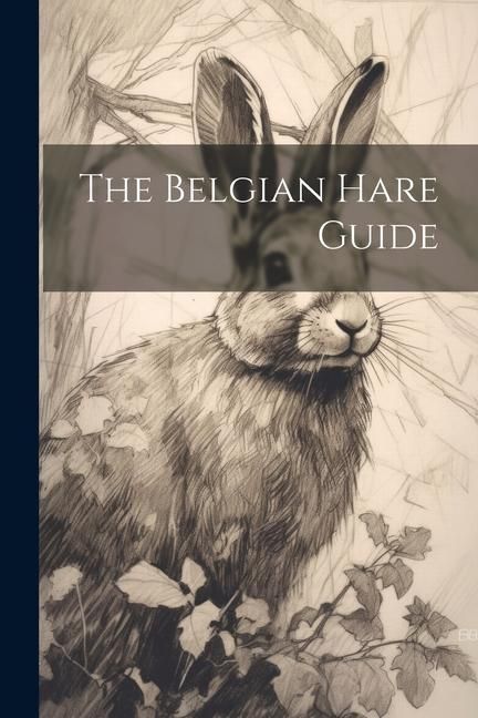 Produktbild: The Belgian Hare Guide