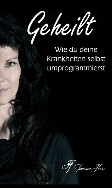 Produktbild: Geheilt: Wie du deine Krankheiten selbst umprogrammierst