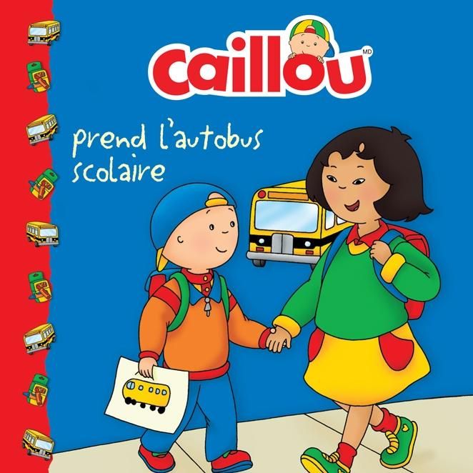 Produktbild: Caillou prend l'autobus scolaire