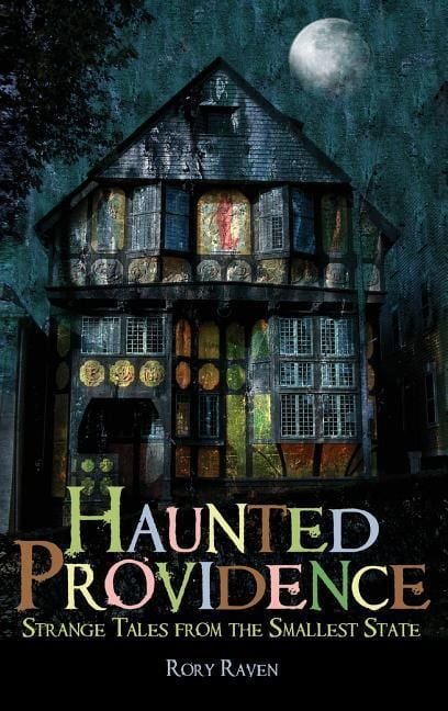 Produktbild: Haunted Providence: Strange Tales from the Smallest State