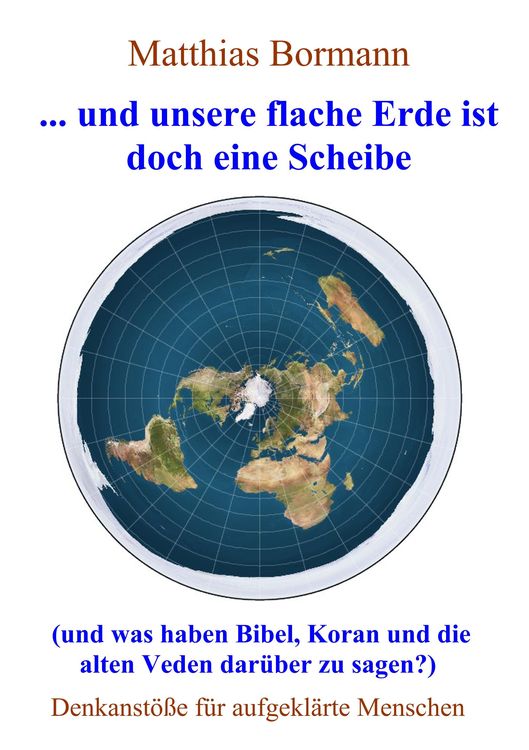 Produktbild: ... und unsere flache Erde ist doch eine Scheibe